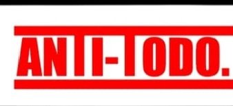 ANTI TODO