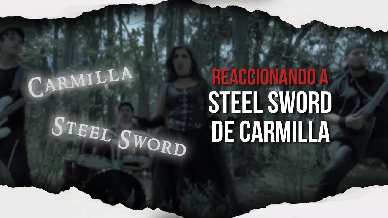 REACCIONANDO A BANDAS DE ROCK&CHANGE  STEEL SWORD