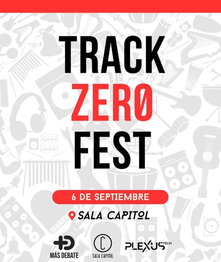 Track Zero Fest 2025: la música que empieza aquí no se queda aquí